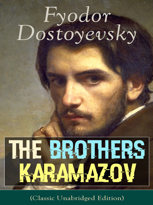 Title details for The Brothers Karamazov (Classic Unabridged Edition) by Fyodor Dostoyevsky - Wait list